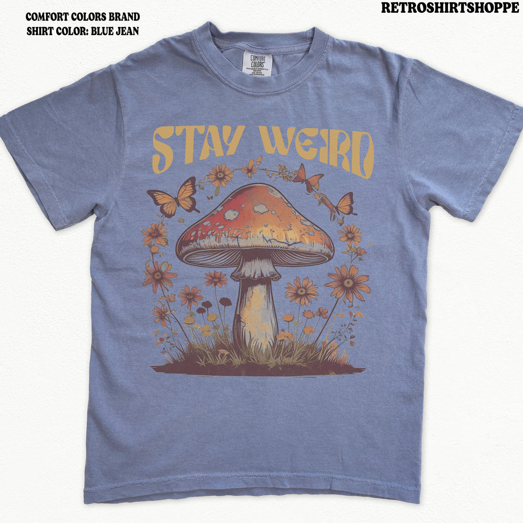 Stay Weird Shirt Hippie Mushroom T-Shirt Womens Graphic Tee Botanical Flower Tee Butterfly Shirts Boho Girls tshirt vintage shroom shirt