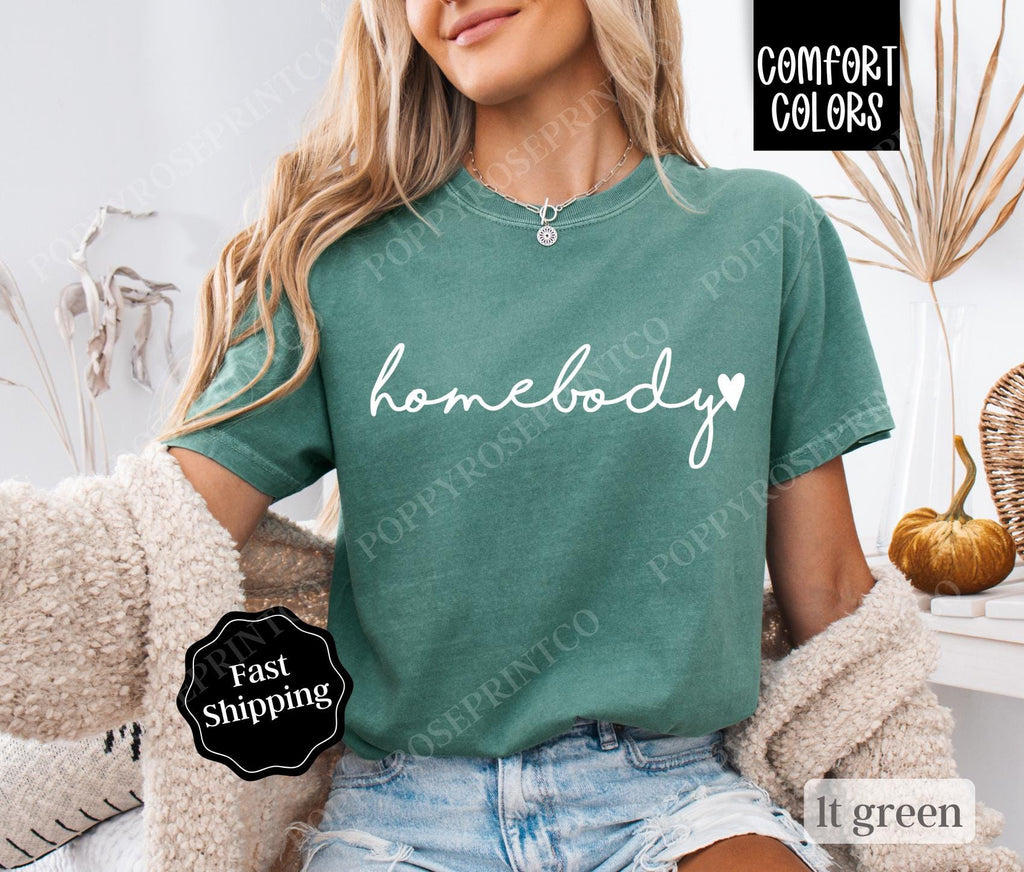 Homebody Shirt Comfort Colors, Cute Women's Tee, Trendy Women's Tshirt, Introvert Tee, Oversized Graphic Shirt, Gift for Her